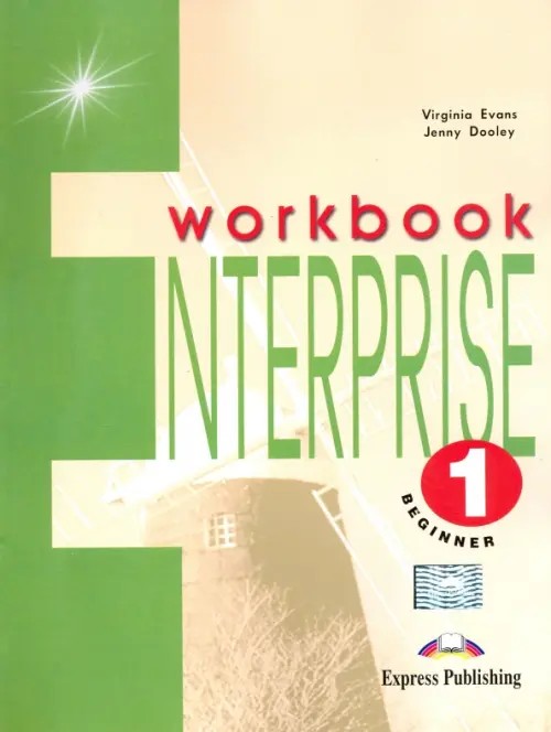 Enterprise 1: Workbook. Beginner. Рабочая тетрадь