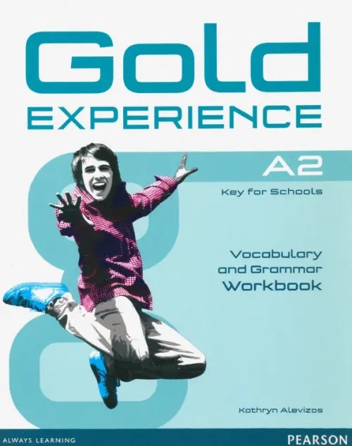 Gold Experience A2 Workbook without Key: A2