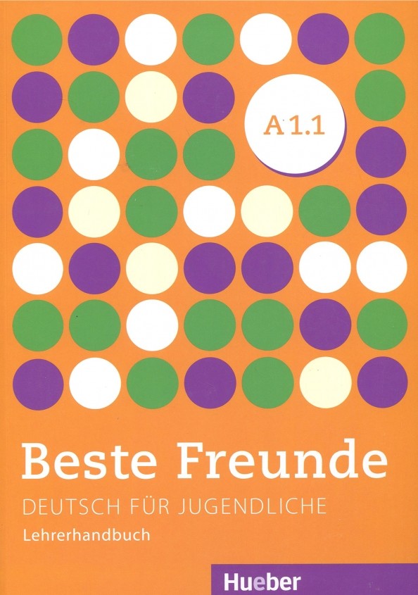 Beste Freunde A1: 1: Deutsch für Jugendliche. Deutsch als Fremdsprache. Lehrerhandbuch